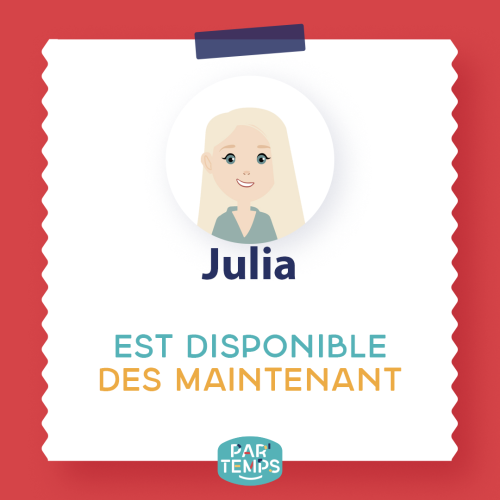 Notre salariée Julia est disponible pour un travail à temps partagé