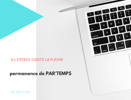 Par'Temps assure une permanence dédié à l'emploi tous les 3è jeudis du mois à La Flèche