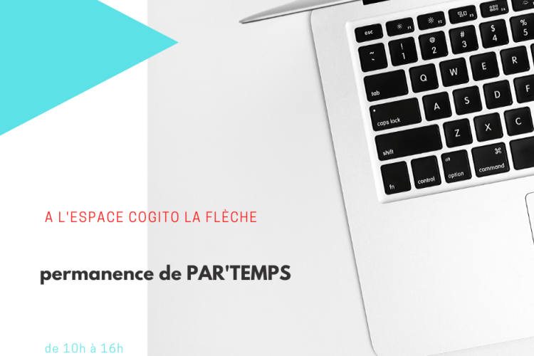 Par'Temps assure une permanence dédié à l'emploi tous les 3è jeudis du mois à La Flèche